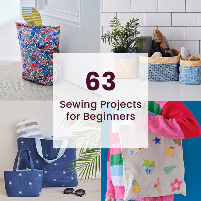 63 Sewing Projects for Beginners | Hobbycraft