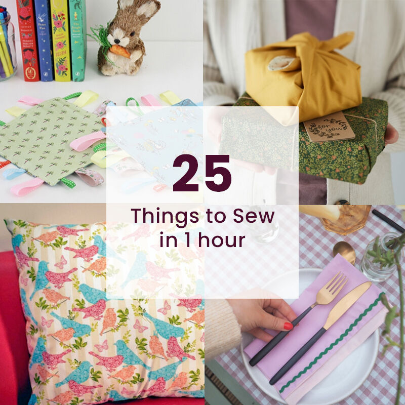 25 Things to Sew in 1 Hour | Hobbycraft