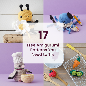 17 Free Amigurumi Patterns You Need to Try