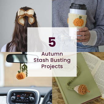 5 Autumn Stash Busting Projects