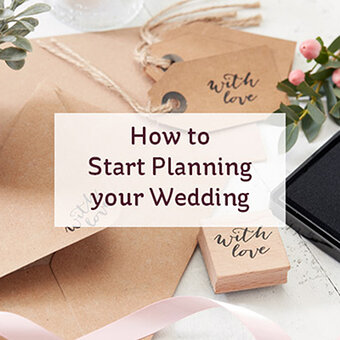 How to Start Planning your Wedding