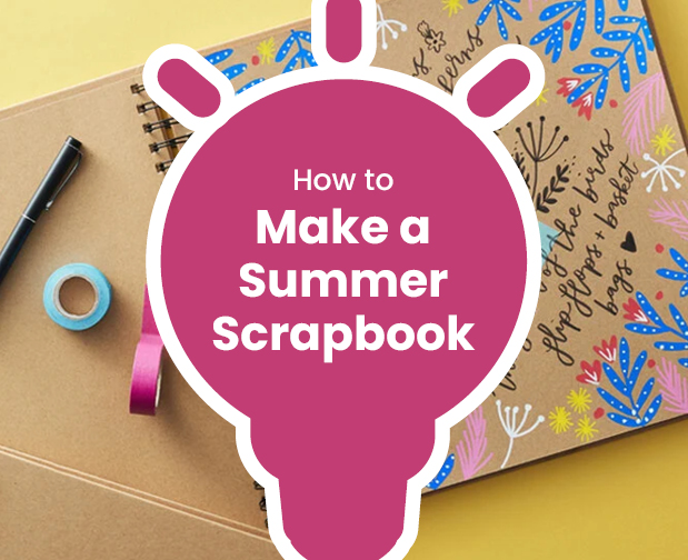 How to Make a Summer Scrapbook