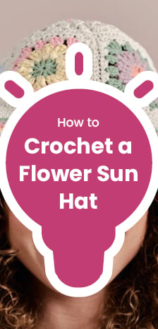 How to Crochet a Flower Sun Hat