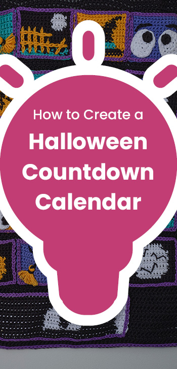 A croched calendar with purple black and blue yarn shot behind the text 'How to Crochet a Halloween Countdown Calendar' pasted on top