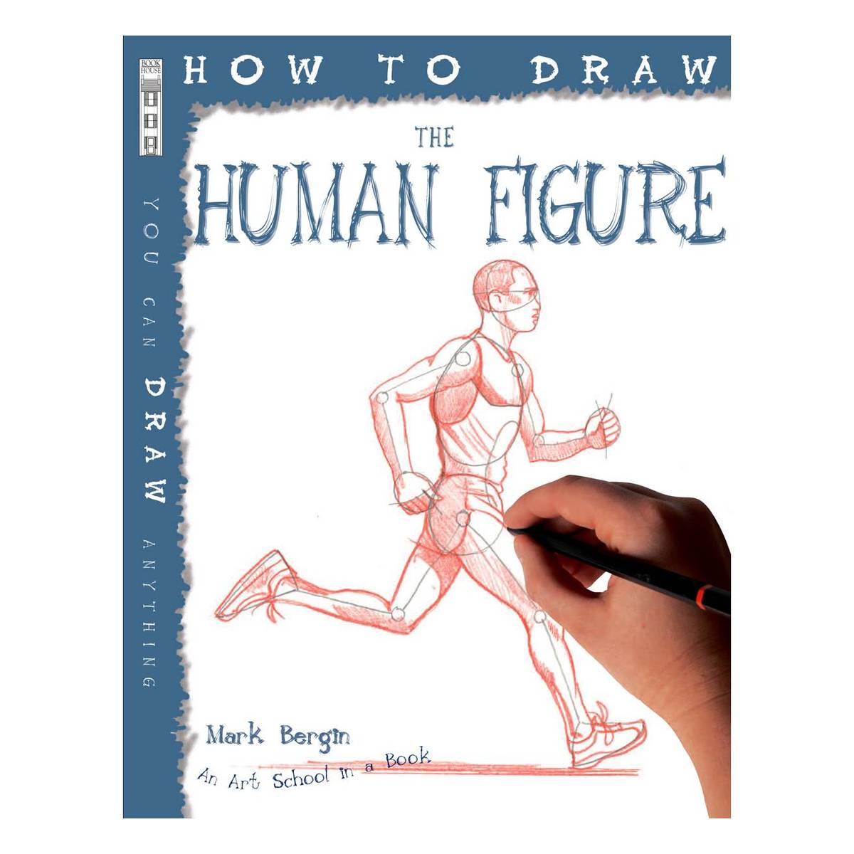 How To Draw The Human Figure Famous Artists School Step By Step Method